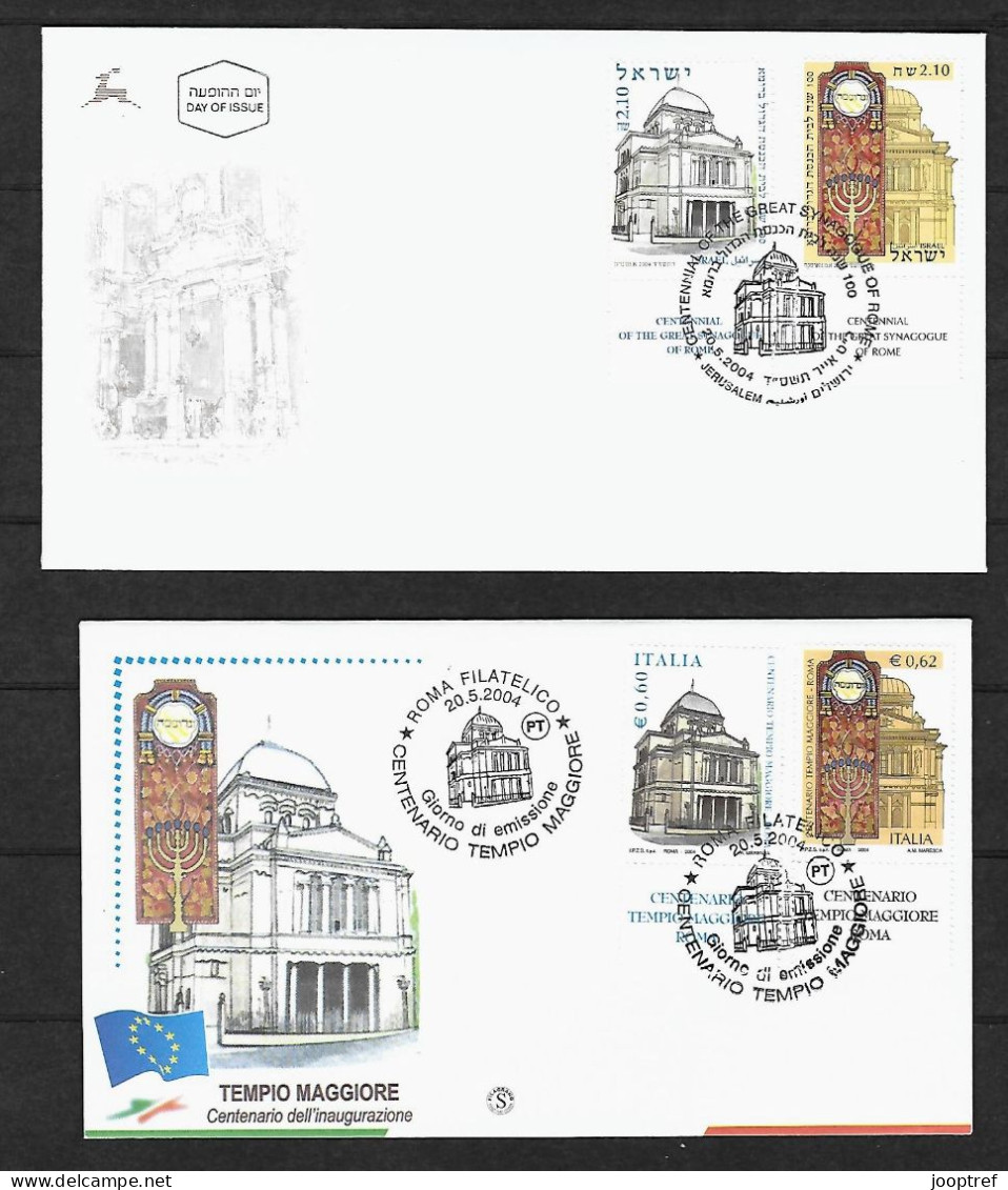 2004 Joint/Congiunta Israel And Italy, BOTH FDC'S WITH 2 STAMPS: Centennial Synagogue Of Rome - Gezamelijke Uitgaven