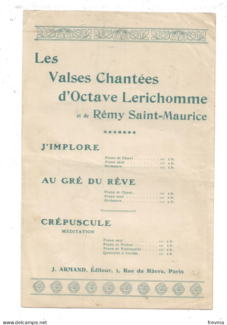 Partition Complete L'implore 1909 Valse Chantée - Compositeurs De Comédies Musicales