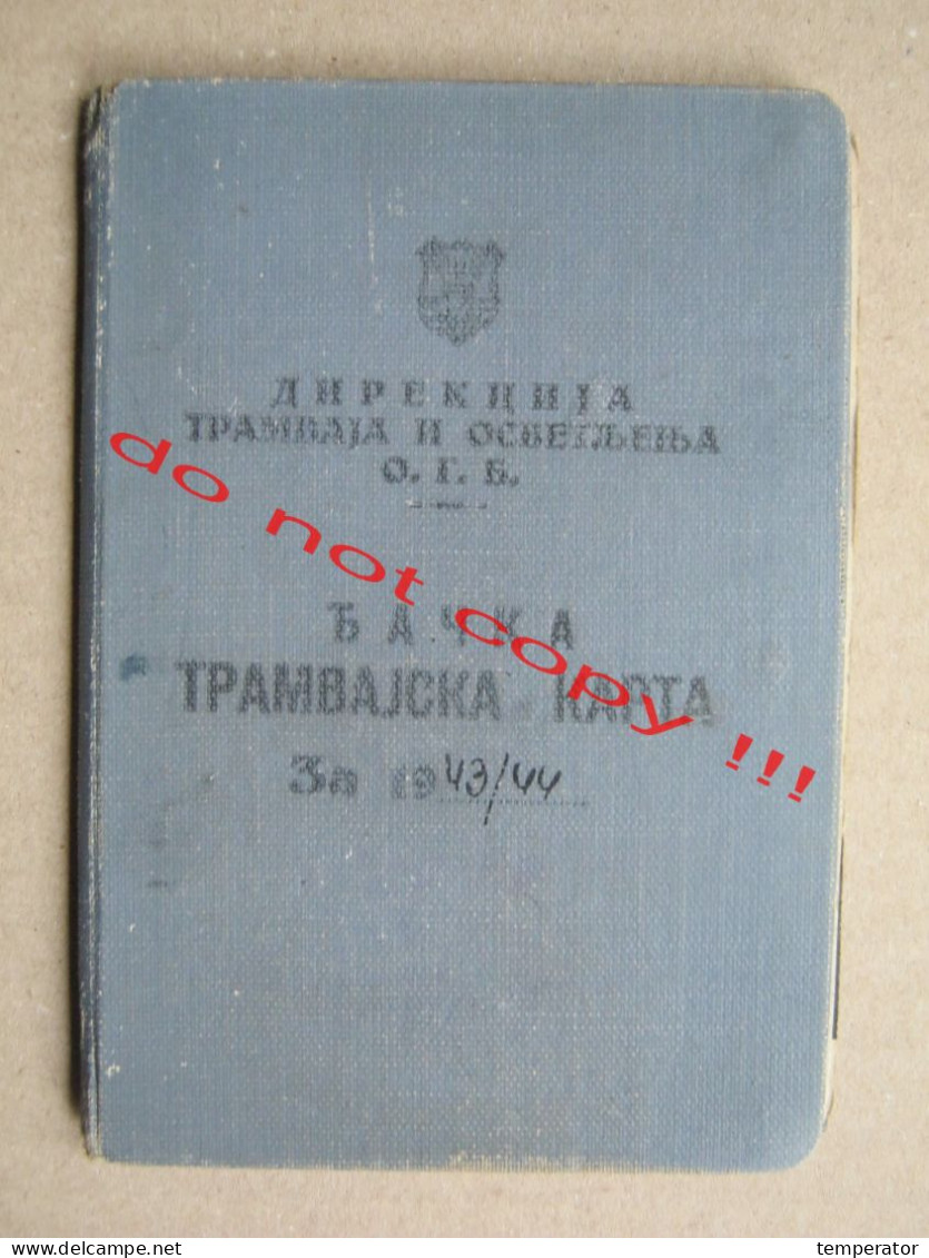 WW2 DIREKCIJA TRAMVAJA I OSVETLJENJA - BEOGRAD / Djačka Tramvajska Karta ( 1943/44 ) Old Rare Tram Tickets... - Europe