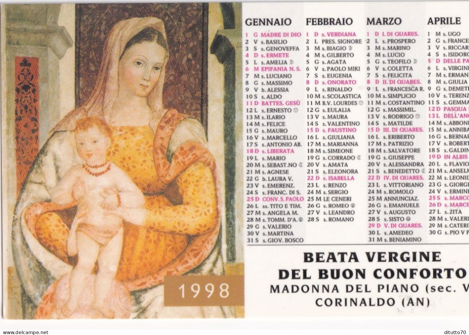 Calendarietto - Beta Vergine Del Buon Conforto - Madonna Del Piano - Corinaldo - Ancona - Anno 1998 - Tamaño Pequeño : 1991-00