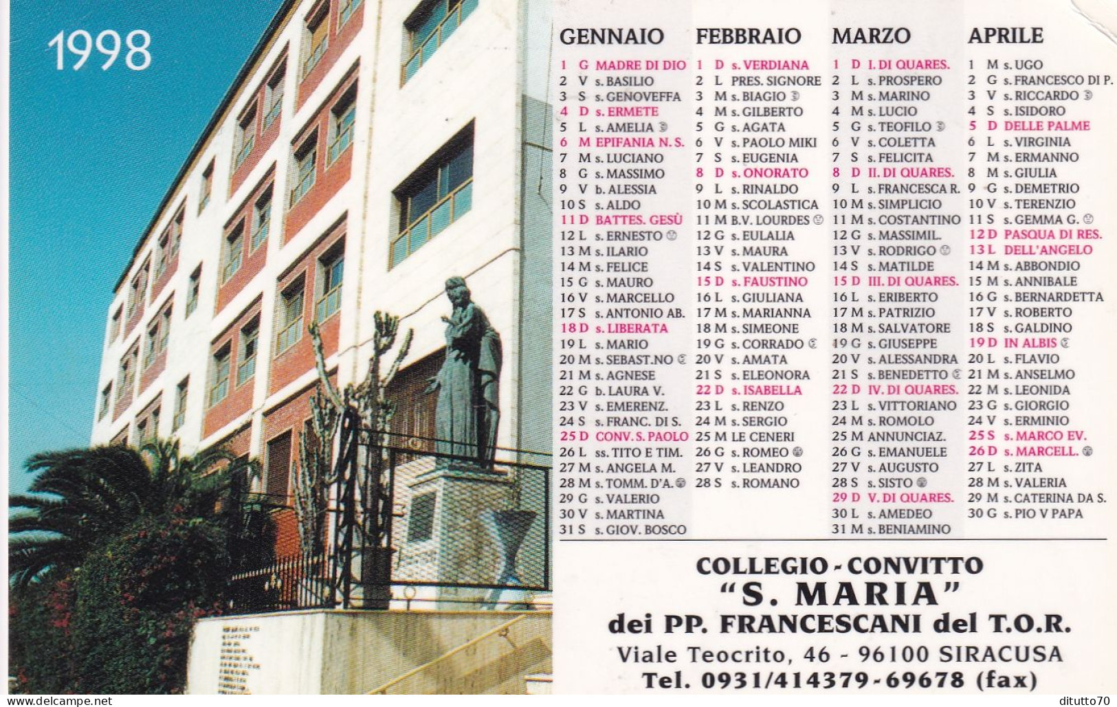 Calendarietto - Collegio Convito - S.maria - Dei Pp.francescani Del T.o.r. - Siracusa - Anno 1998 - Tamaño Pequeño : 1991-00