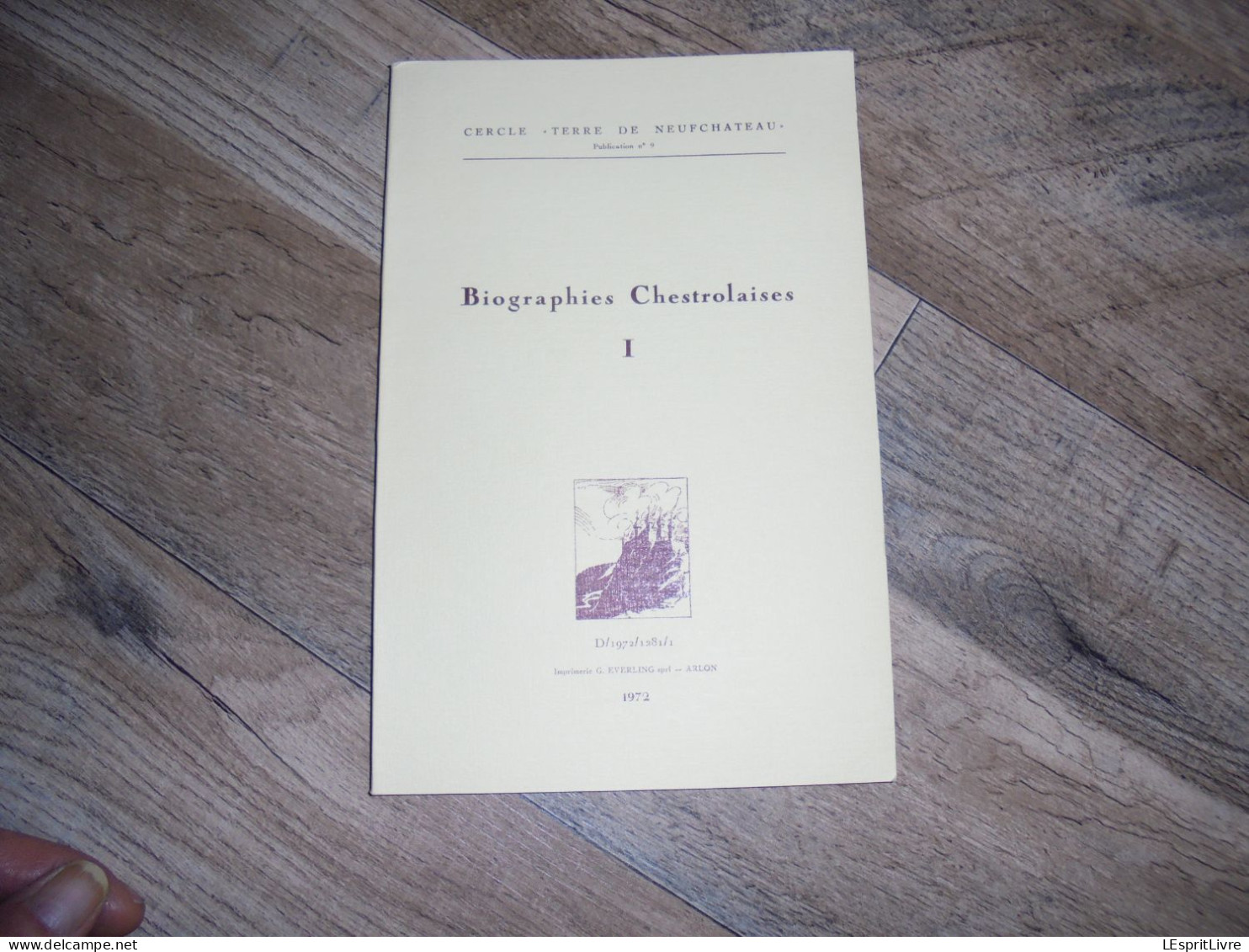 BIOGRAPHIES CHESTROLAISES 1 Régionalisme Ardenne Neufchâteau Personnages Illustres - Belgique