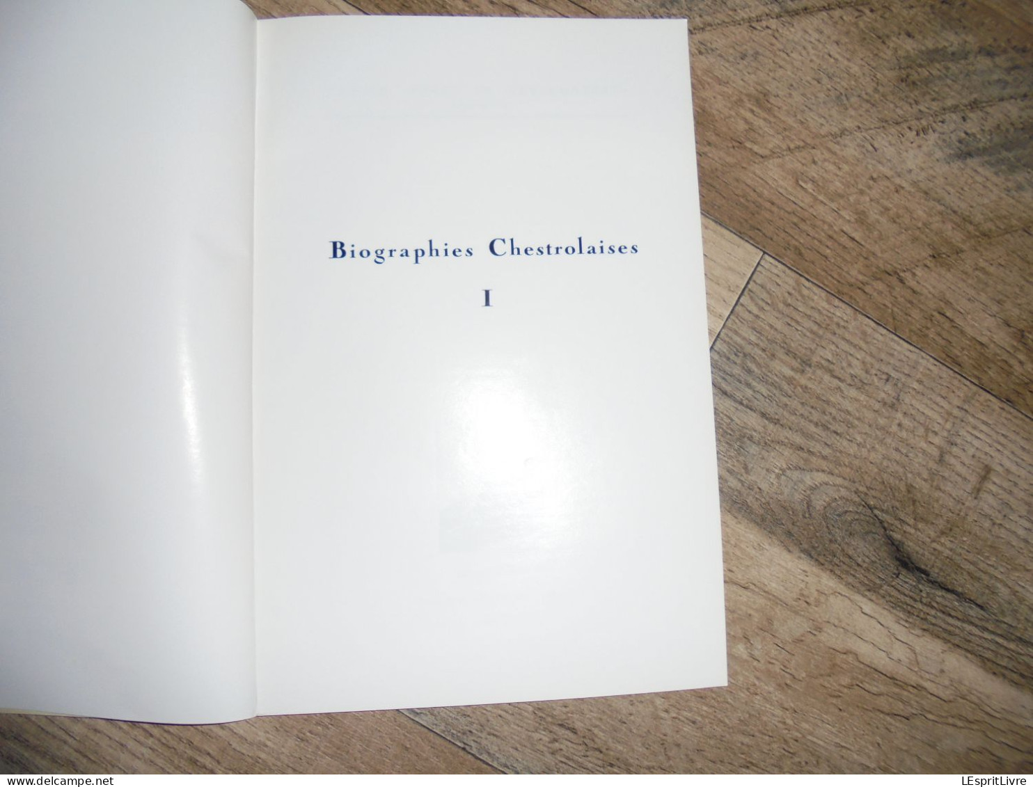 BIOGRAPHIES CHESTROLAISES 1 Régionalisme Ardenne Neufchâteau Personnages Illustres - Belgique