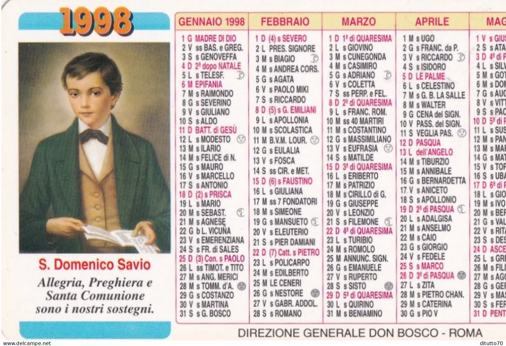 Calendarietto - S.domenico Savio - Direzione Generale Don Bosco - Roma - Anno 1998 - Small : 1991-00