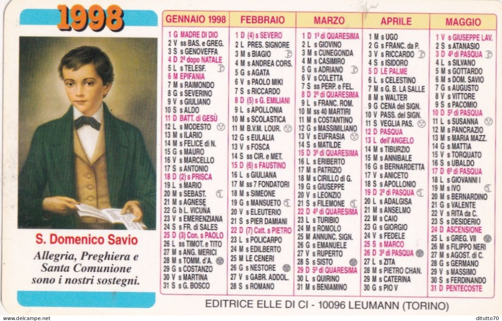 Calendarietto - S.domenico Savio - Editrice Elle Di Ci - Leumann - Torino - Anno 1998 - Formato Piccolo : 1991-00