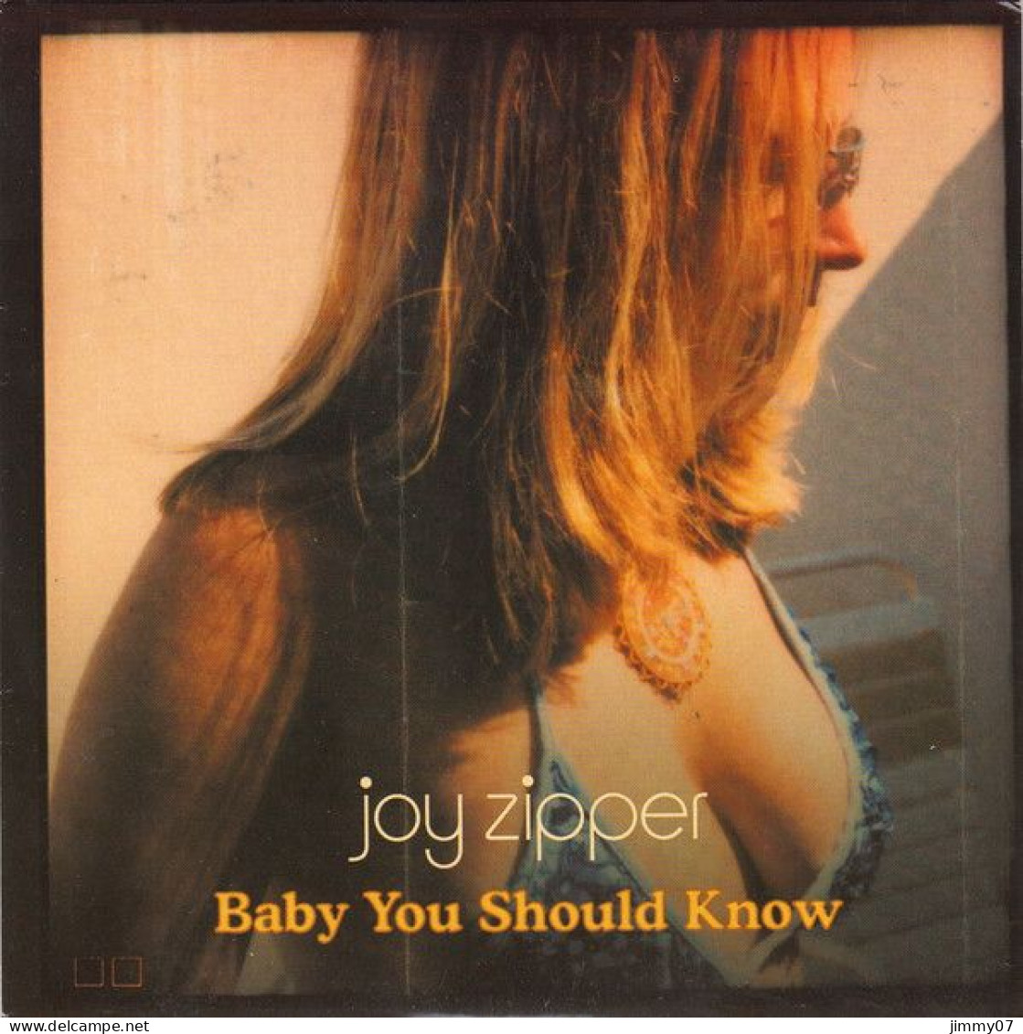 Joy Zipper - Baby You Should Know (7", Single, Ltd) - Rock