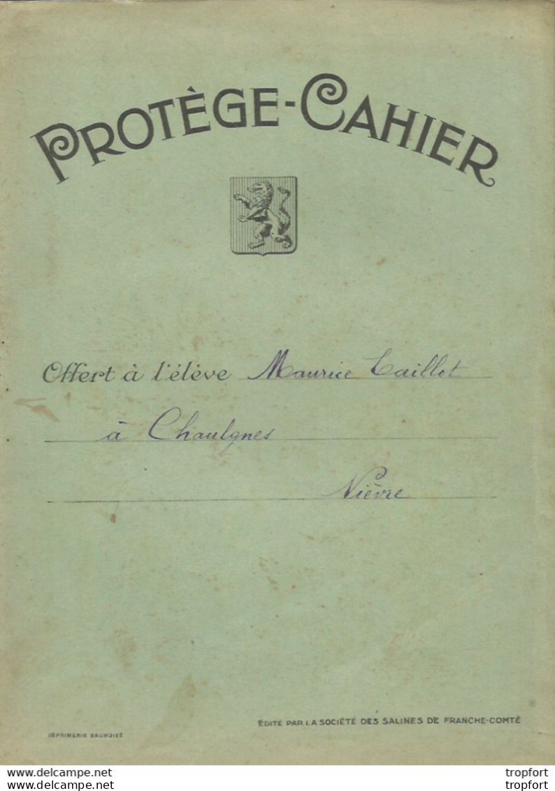 Protège-Cahiers Ancien // Eleve Maurice CAILLOT CHAULGNES NIEVRE LE SEL Ses Usages Sel Le Lion Besancon - Protège-cahiers