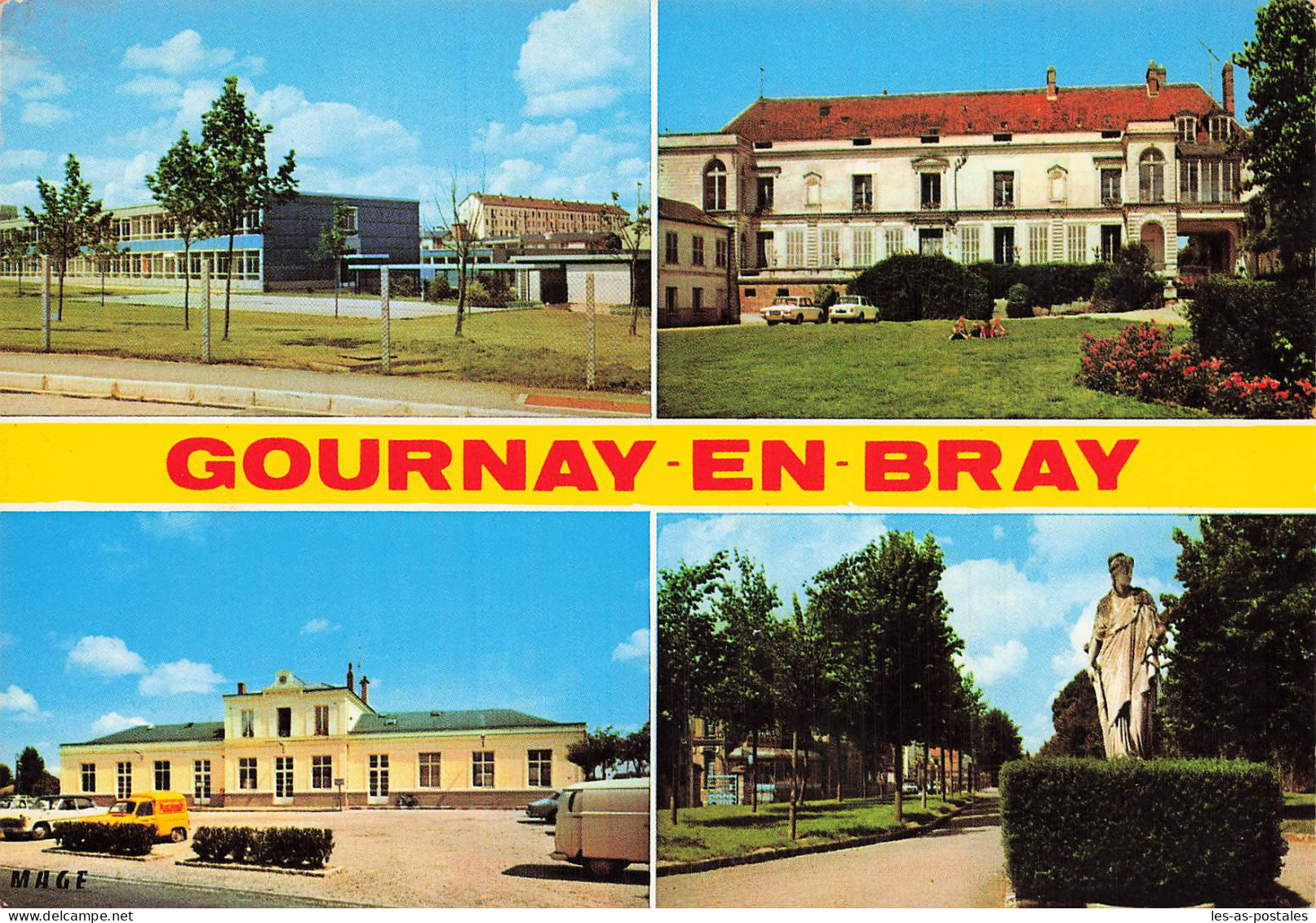 76 GOURNAY EN BRAY - Gournay-en-Bray