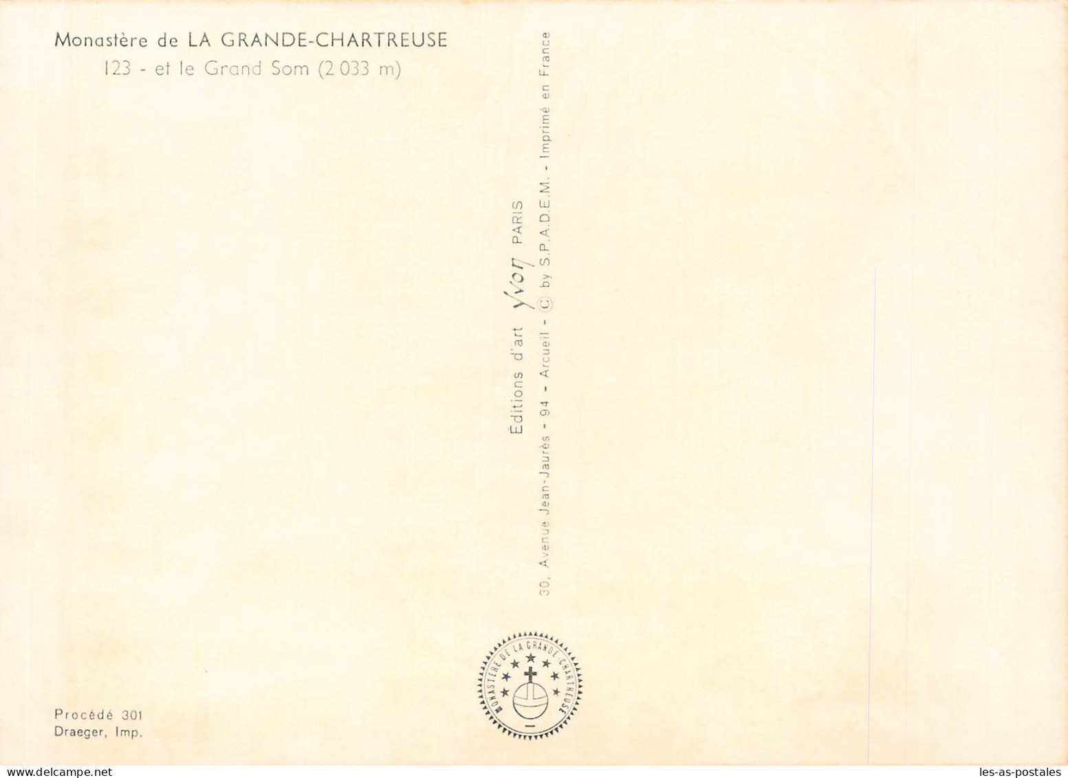 38 LA GRANDE CHARTREUSE LE MONASTERE  - Chartreuse
