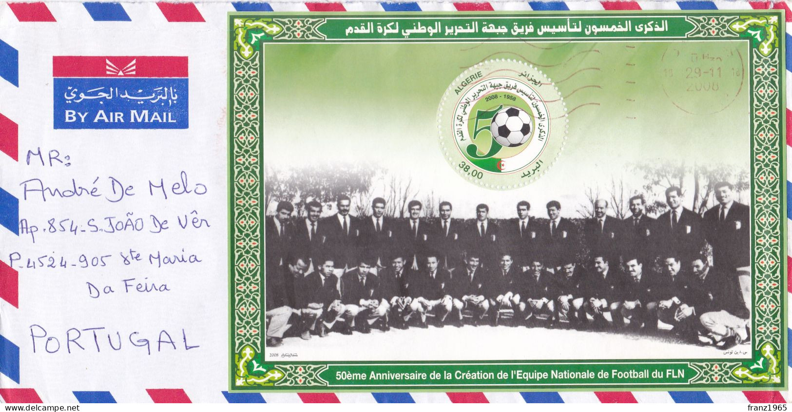 From Algeria To Portugal - 2008 - 50th Anniversary Of The National Liberation Front Football Team - Algérie (1962-...)