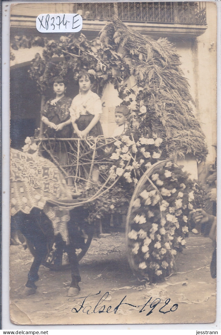 FALSET- CARTE-PHOTO- 1920- FIESTA SAN ANTONIO- CHAR - Tarragona