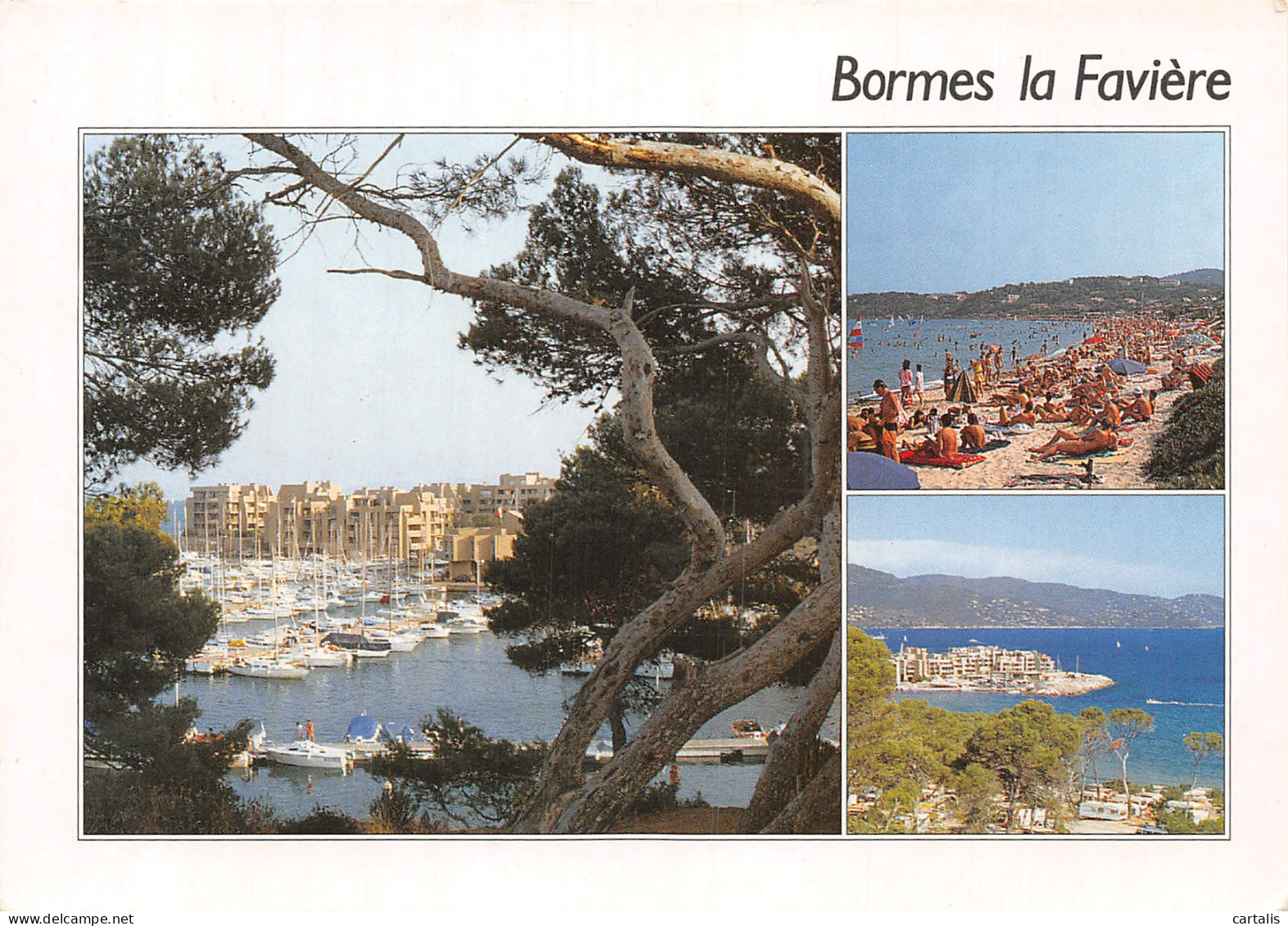 83-BORMES LA FAVIERE-N°4265-D/0307 - Bormes-les-Mimosas