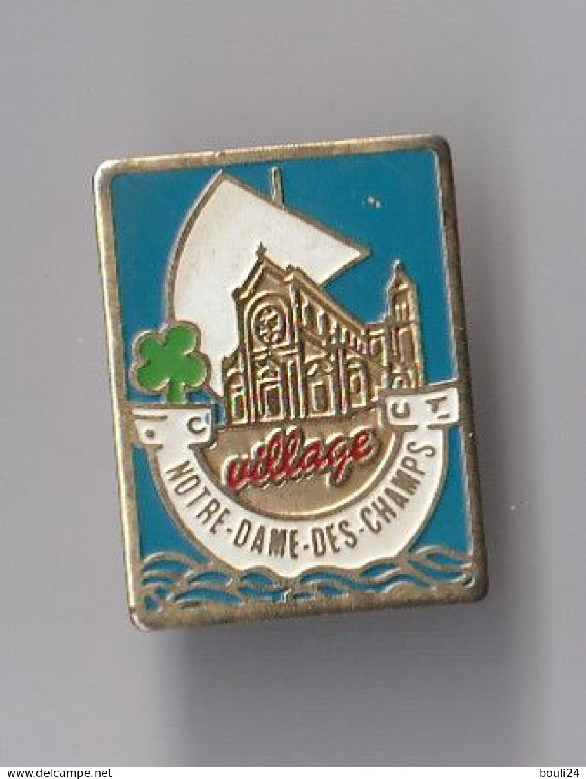 PIN'S THEME VILLE NOTRE DAME DES CHAMPS  EGLISE QUARTIER DE PARIS  DANS LE 6 EME ARRDT - Steden