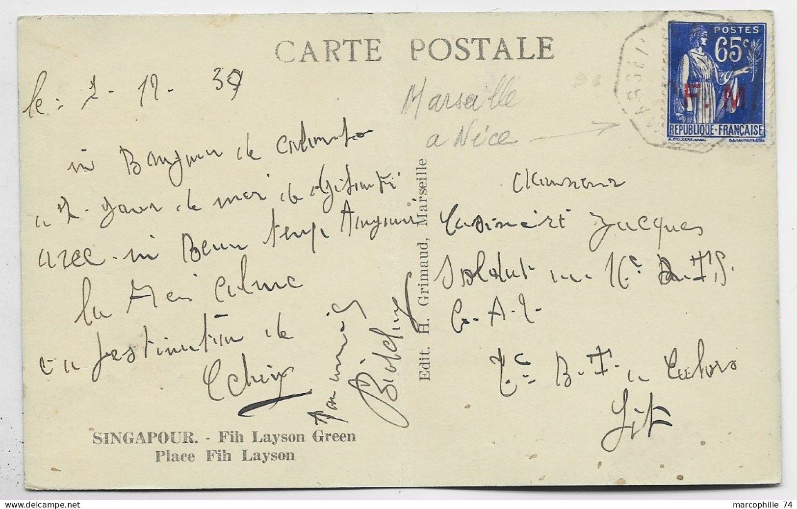 FM 65C PAIX CARTE SINGAPOUR C. OCTOG MARSEILLE A ?? 1939   POUR CAHORS LOT - Francobolli  Di Franchigia Militare