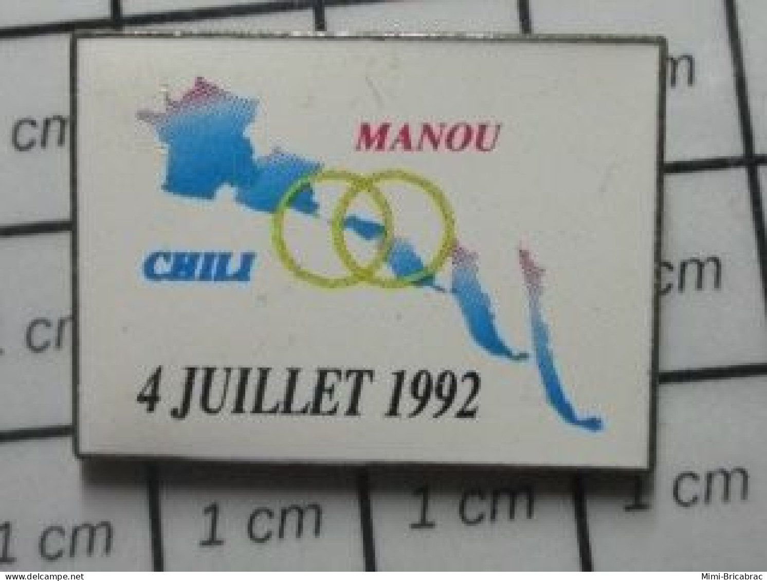 1618A Pin's Pins / Beau Et Rare : AUTRES / FRANCE  CHILI MANOU 4 JUILLET 1992 - Other & Unclassified