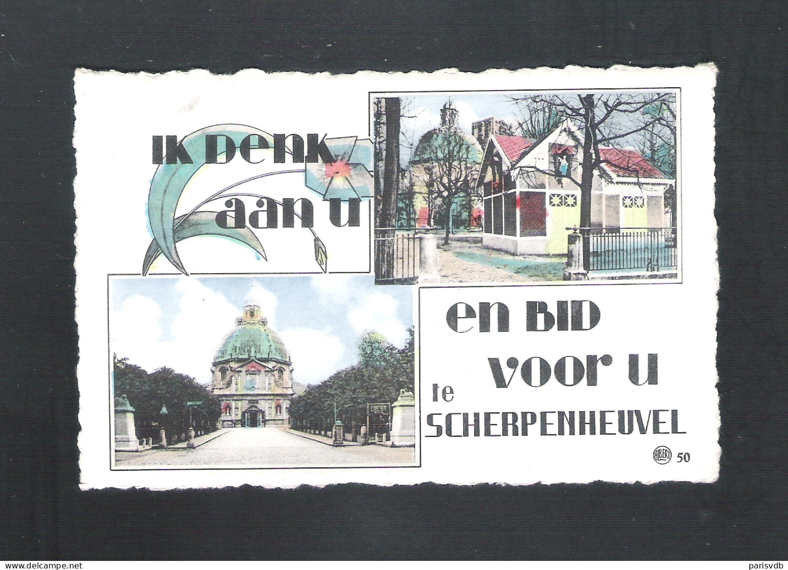 SCHERPENHEUVEL  - IK DENK AAN U EN BID VOOR U TE SCHERPENHEUVEL   (12.592) - Scherpenheuvel-Zichem