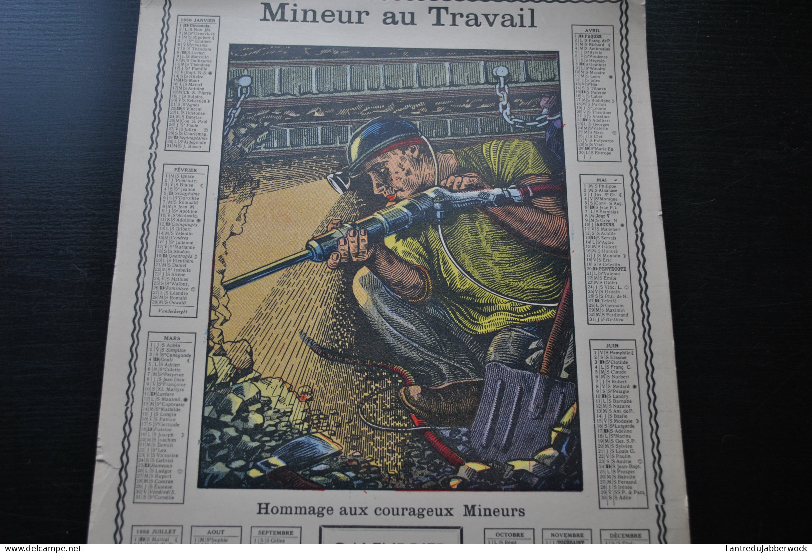 Grand Calendrier Mineur Au Travail 1956 Hommage Aux Courageux Imp. DAUBRESSE Jumet VINTAGE RARE Années 50 Image D'Epinal - Tamaño Grande : 1941-60