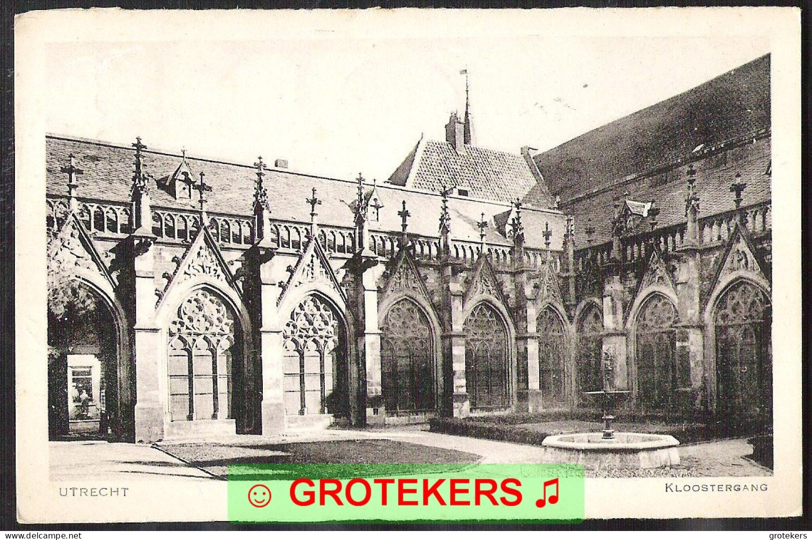 UTRECHT 3 Kaarten -Nieuwe Gracht 1913-Dom 1913-Kloostergang 1935 - Utrecht