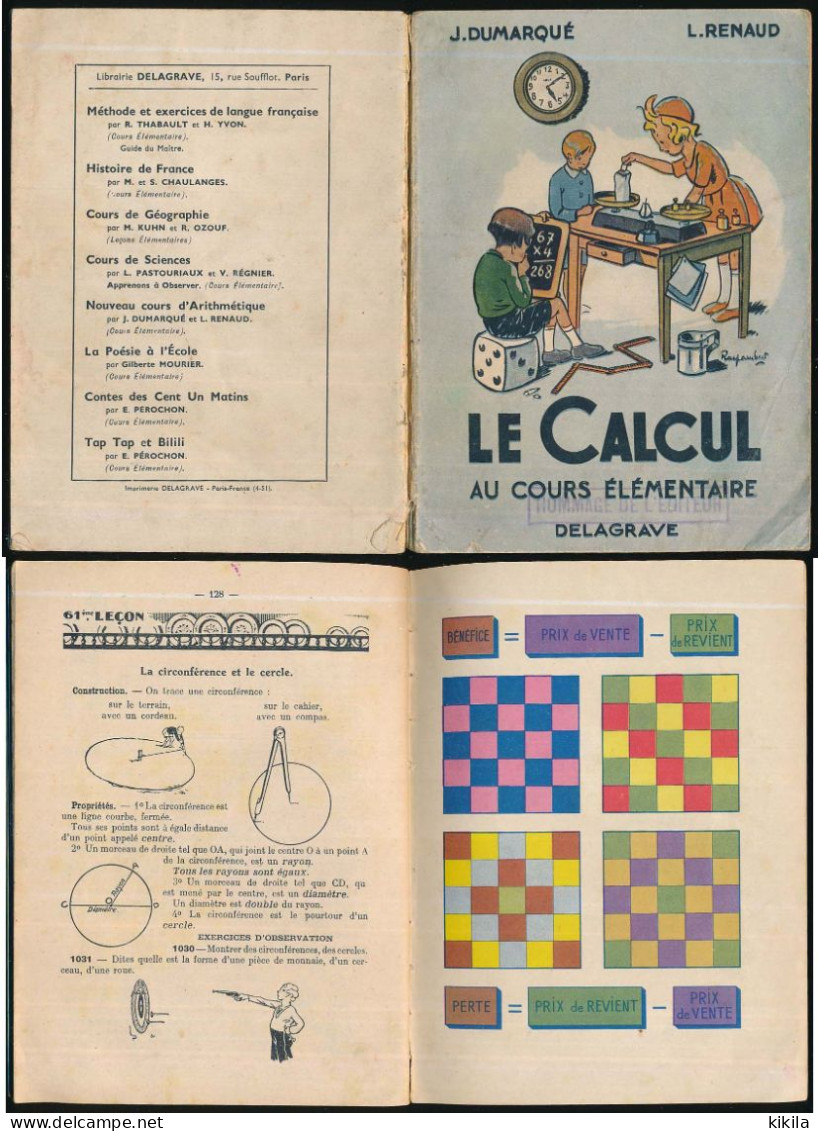 Livre LE CALCUL Au Cours élémentaire  De J. Dumarqué Et L. Renaud édition Delagrave Classe De 10° Et 9° Des Lycées Et * - 1901-1940