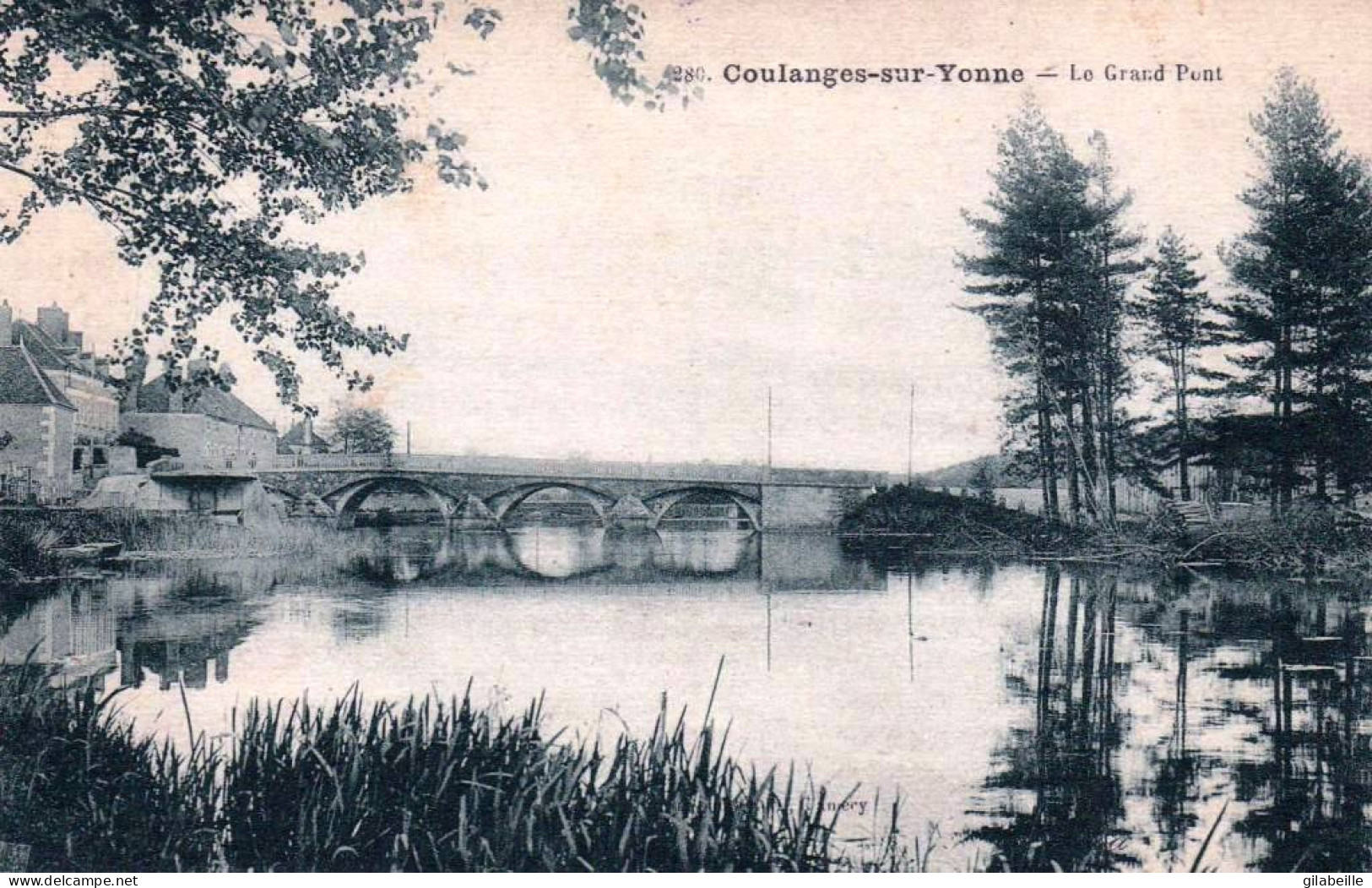 89 - Yonne -  COULANGES Sur YONNE -  Le Grand Pont - Coulanges Sur Yonne