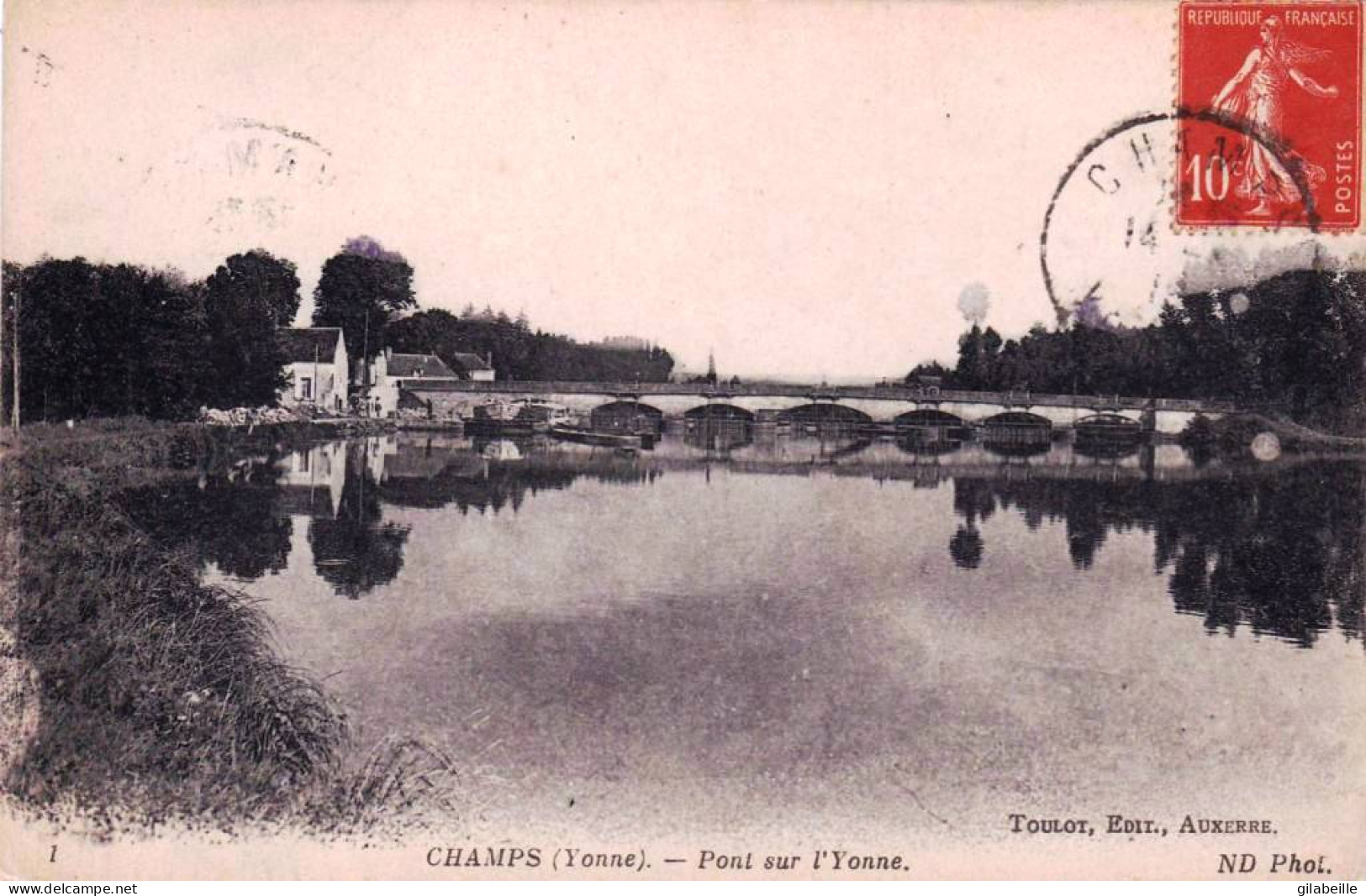 89 - Yonne - CHAMPS Sur YONNE - Pont Sur L'Yonne - Champs Sur Yonne