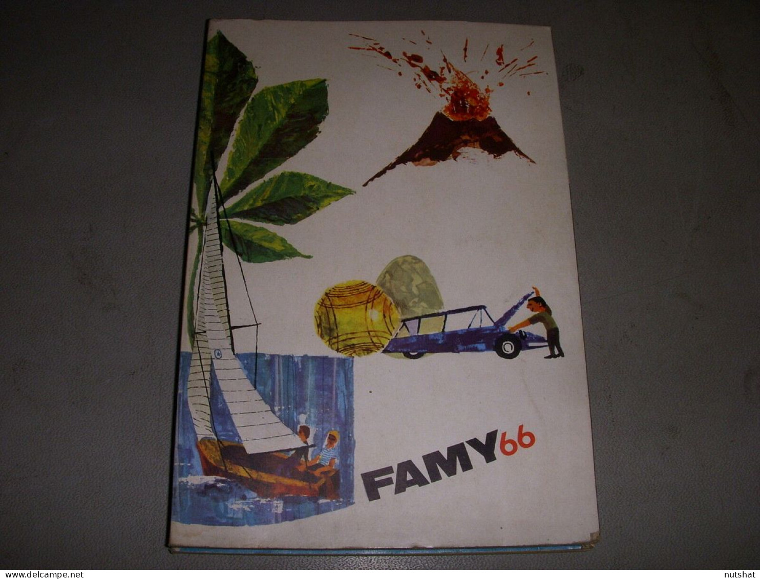 FAMILISTERE FAMY 1966 VOLCANS PETANQUE CODE NAVIGATION VOILIERS En COULEURS - Autres & Non Classés