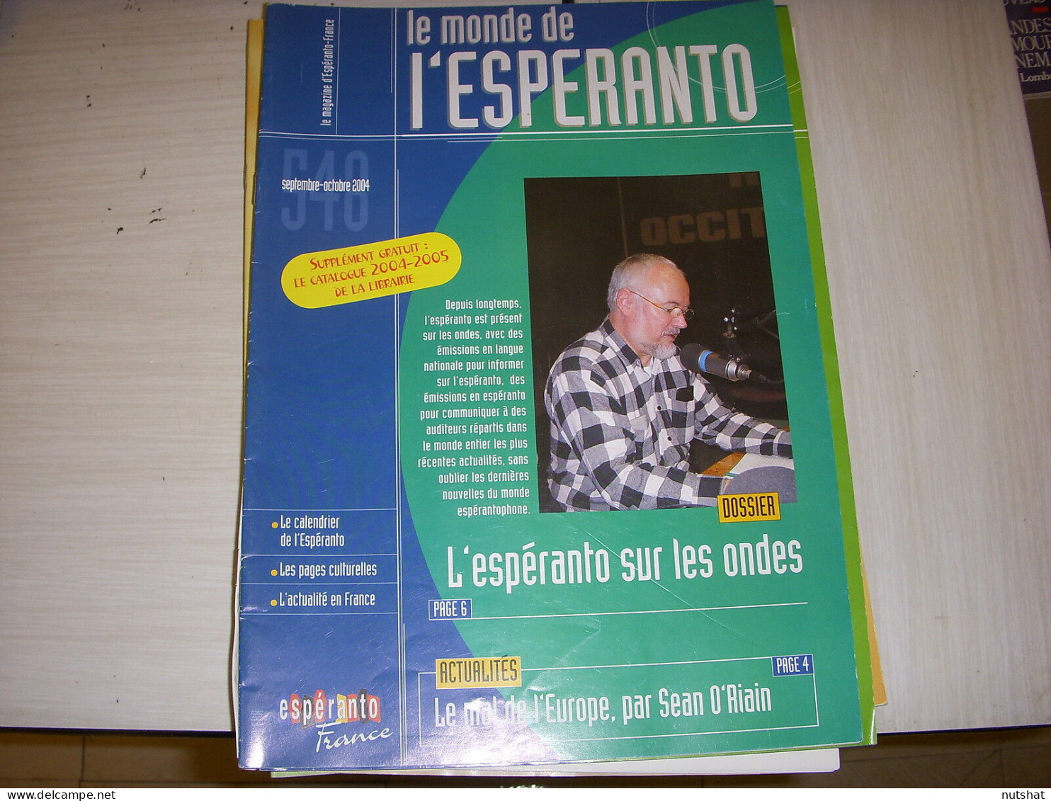 REVUE En ESPERANTO - LE MONDE De L'ESPERANTO N° 549 09.2004 : SUR LES ONDES - Otros & Sin Clasificación