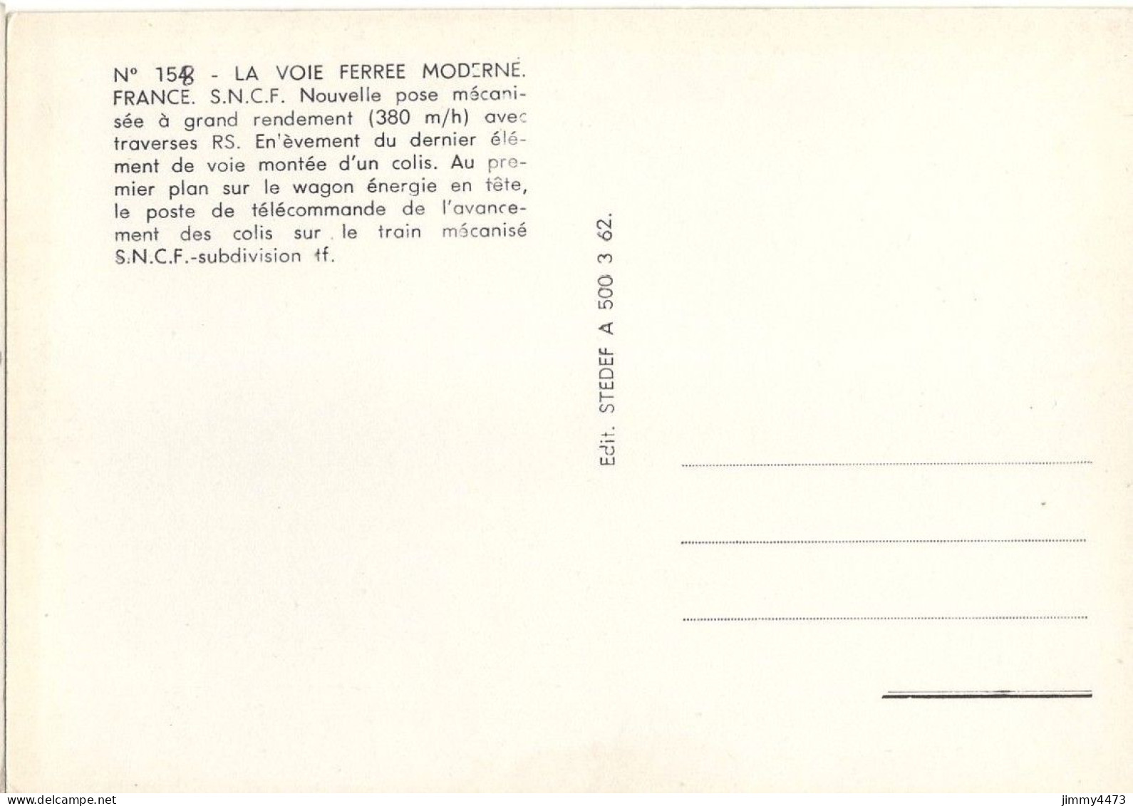 CPM - LA VOIE FERREE MODERNE - FRANCE. S.N.C.F. - Descriptif Au Dos - N° 154 - Edit. STEDEF A 500. 3. 62 - Structures