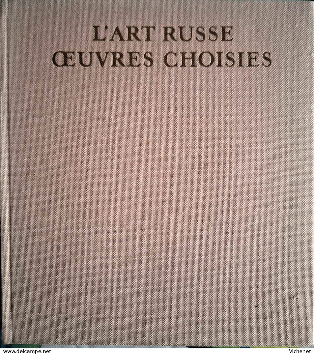 L'Art Russe - Oeuvre Choisies - Art
