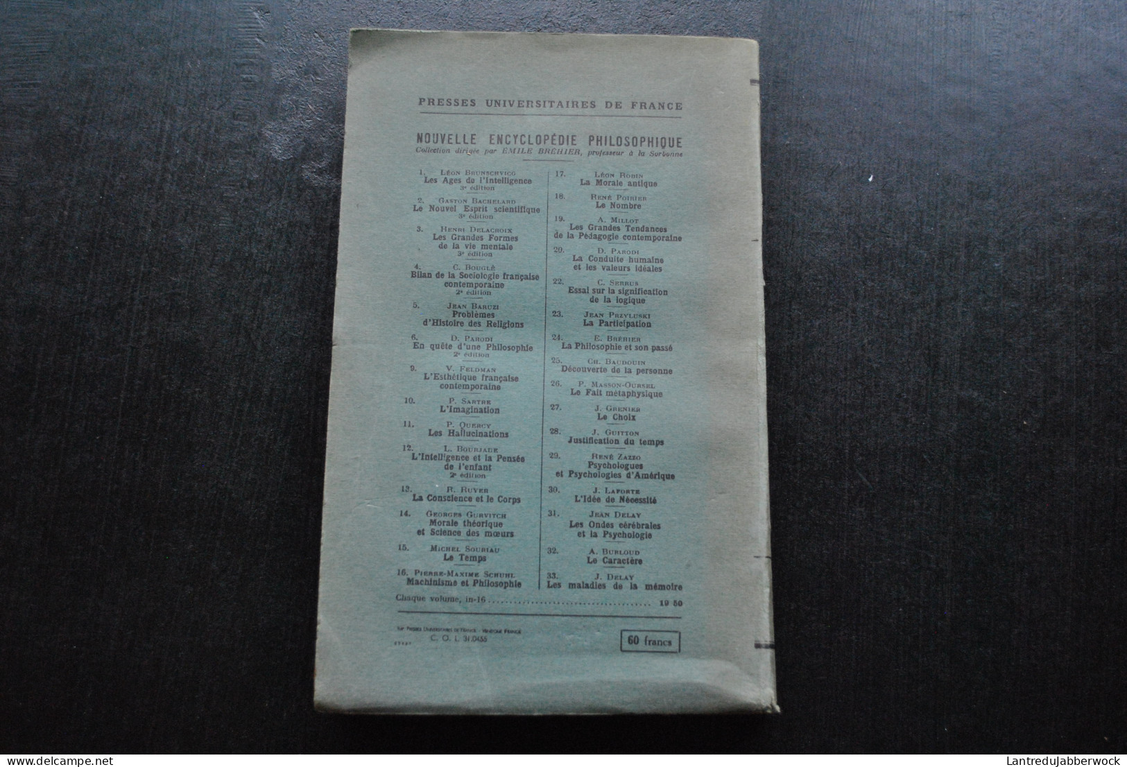 SCHOPENHAUER Arthur Le Monde Comme Volonté Et Comme Représentation T2 SEUL PUF 1943 Bibliothèque De Philosophie Philo - Psychology/Philosophy