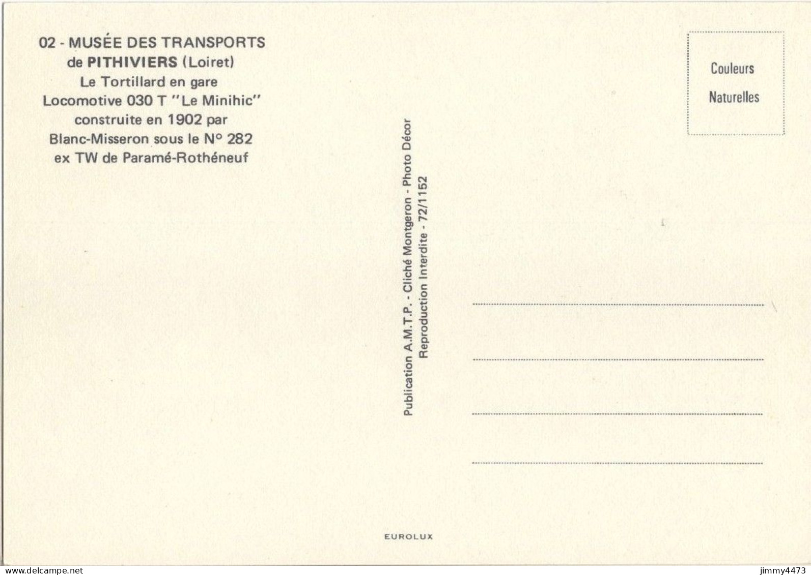 CPM - PITHIVIERS (Loiret) Le Tortillard En Gare - Locomotive 030T Le Minihic  N°02 - Edit. A.M.T.P.  Cliché Montgeron - Gares - Avec Trains