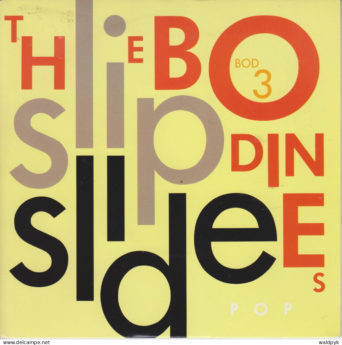 THE BODINES - Slip Slide - Other - English Music