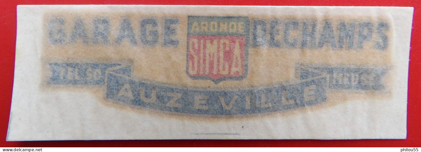 55 AUZEVILLE " GARAGE DECHAMPS " ARONDE SIMCA Autocollant Publicitaire - Other & Unclassified