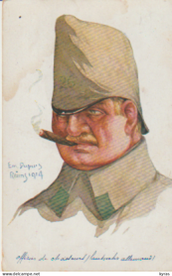 Caricature Militaria Illust. Emile DUPUIS Série Leurs Caboches "Officier De Chasseur (landwehr Allemand) Reims1914 - Dupuis, Emile