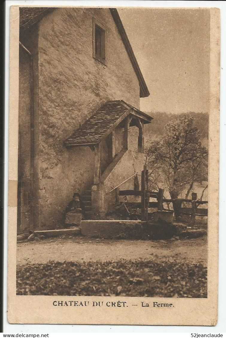 Château Du Crêt  La Ferme      1910-20     N° Rare - Amplepuis