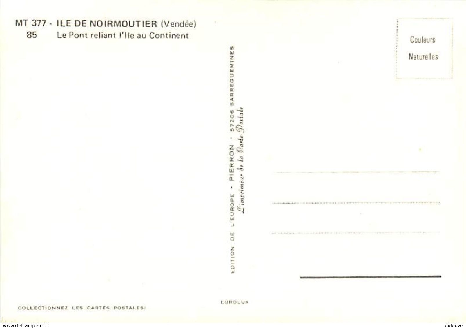 85 - Ile De Noirmoutier - Le Pont Reliant L'île Au Continent - Carte Neuve - CPM - Voir Scans Recto-Verso - Ile De Noirmoutier