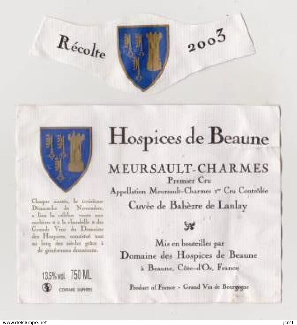 Etiquette Et Millésime HOSPICES DE BEAUNE " MEURSAULT-CHARMES 1er Cru 2003 - Cuvée De Bahèzre De Lanlay " (2857)_ev404 - Bourgogne