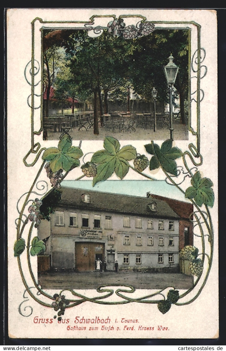 AK Schwalbach / Taunus, Gasthaus Zum Hirsch, Inh. Ferdinand Krauss, Frontansicht U. Garten  - Taunus