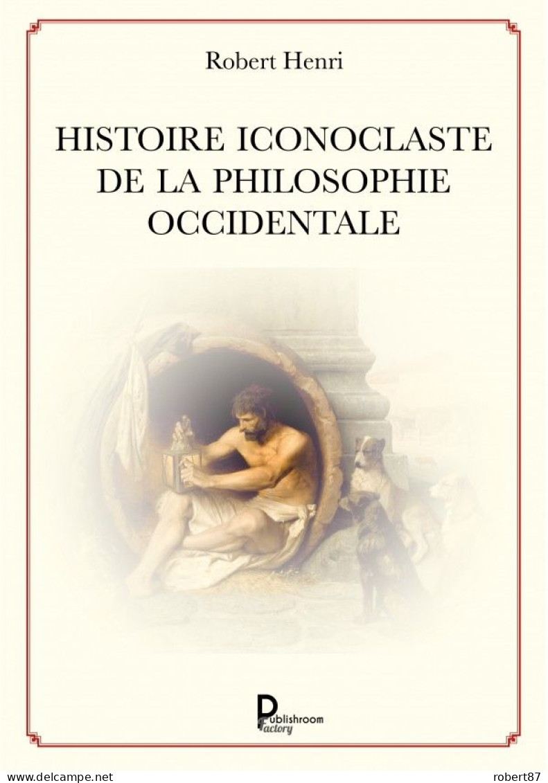 Histoire Iconoclaste De La Philosophie Occidentale - Humour