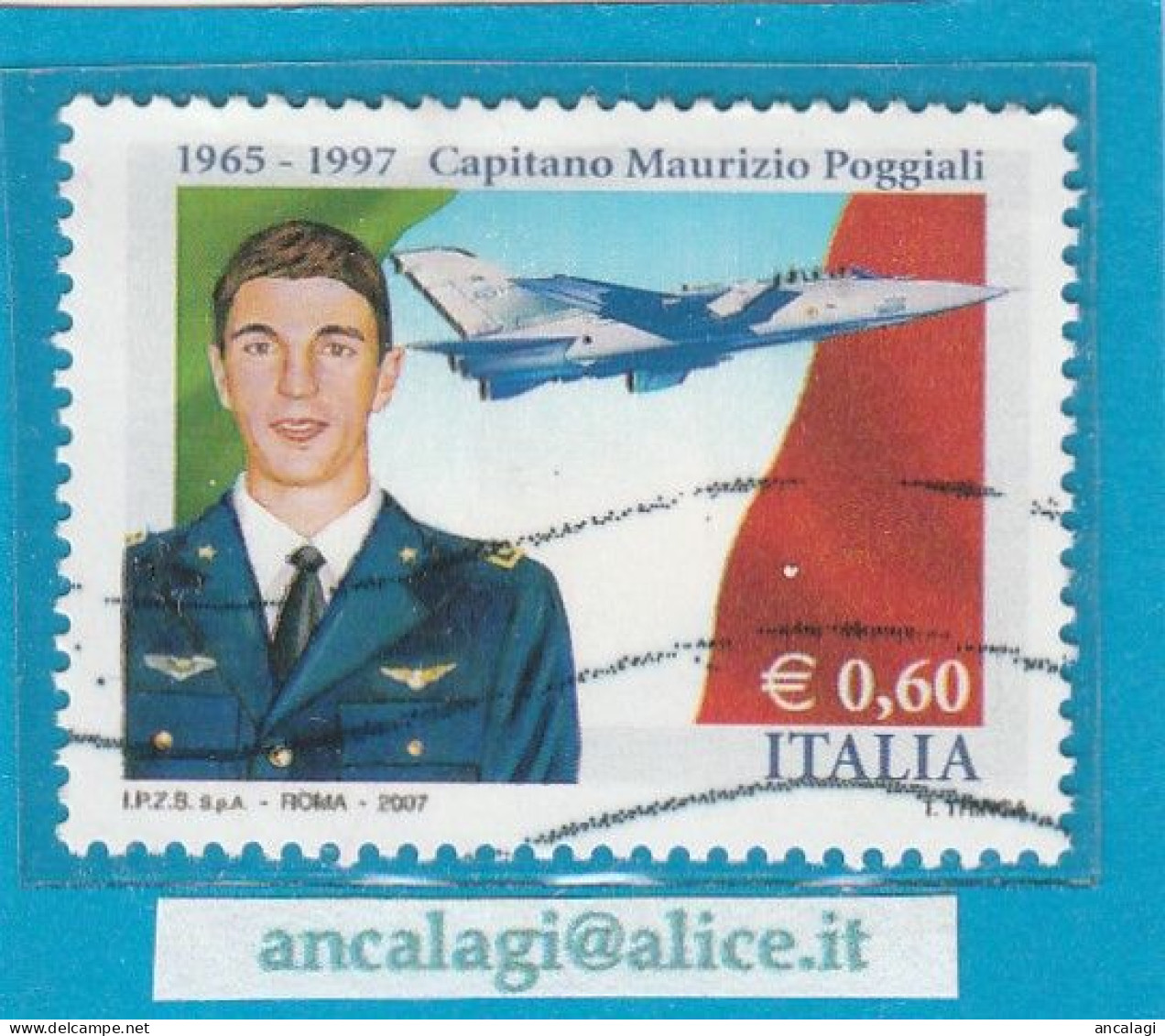 USATI ITALIA 2007 - Ref.1063A "CAPITANO MAURIZIO POGGIALI" 1 Val. - - 2001-10: Usados