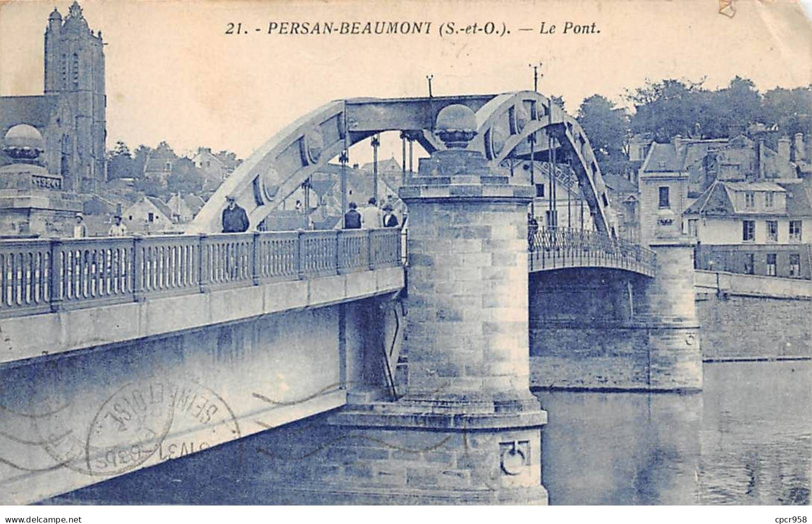 95.AM17929.Persan-Beaumont.N°21.Le Pont.Etat - Persan