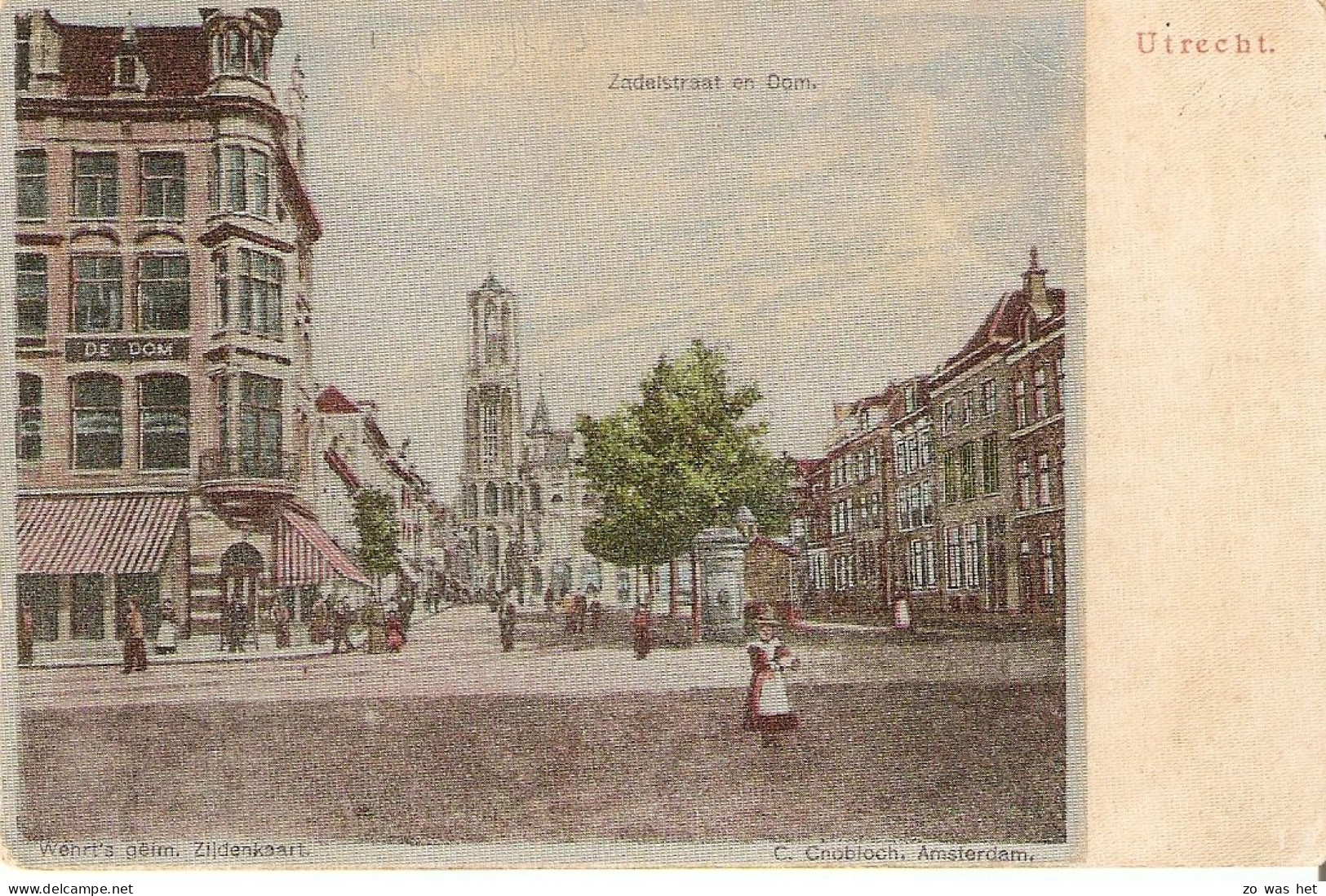 Utrecht, Zadelstraat Met Dom (zijdekaart) - Utrecht