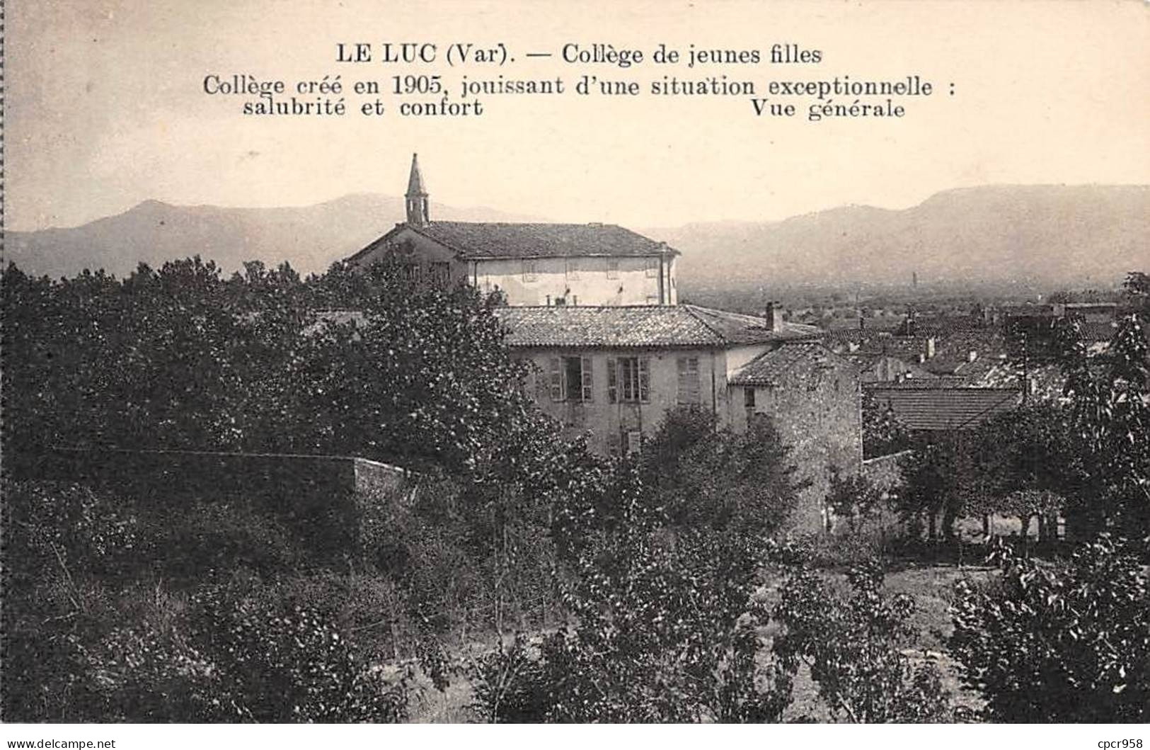 83 - LE LUC - SAN25976 - Collège De Jeunes Filles - Vue Générale - Le Luc