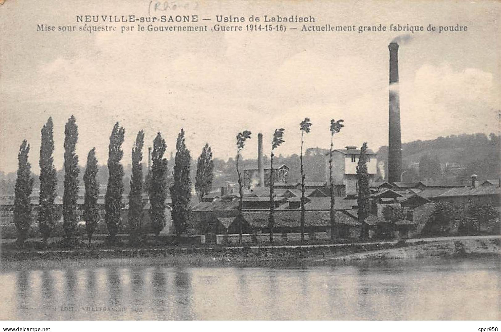 69 - NEUVILLE SUR SAONE  - SAN28224 - Usine De Labadisch - Mise Sous Séquestre Par Le Gouvernement - Guerre 1914-15-16 - Neuville Sur Saone