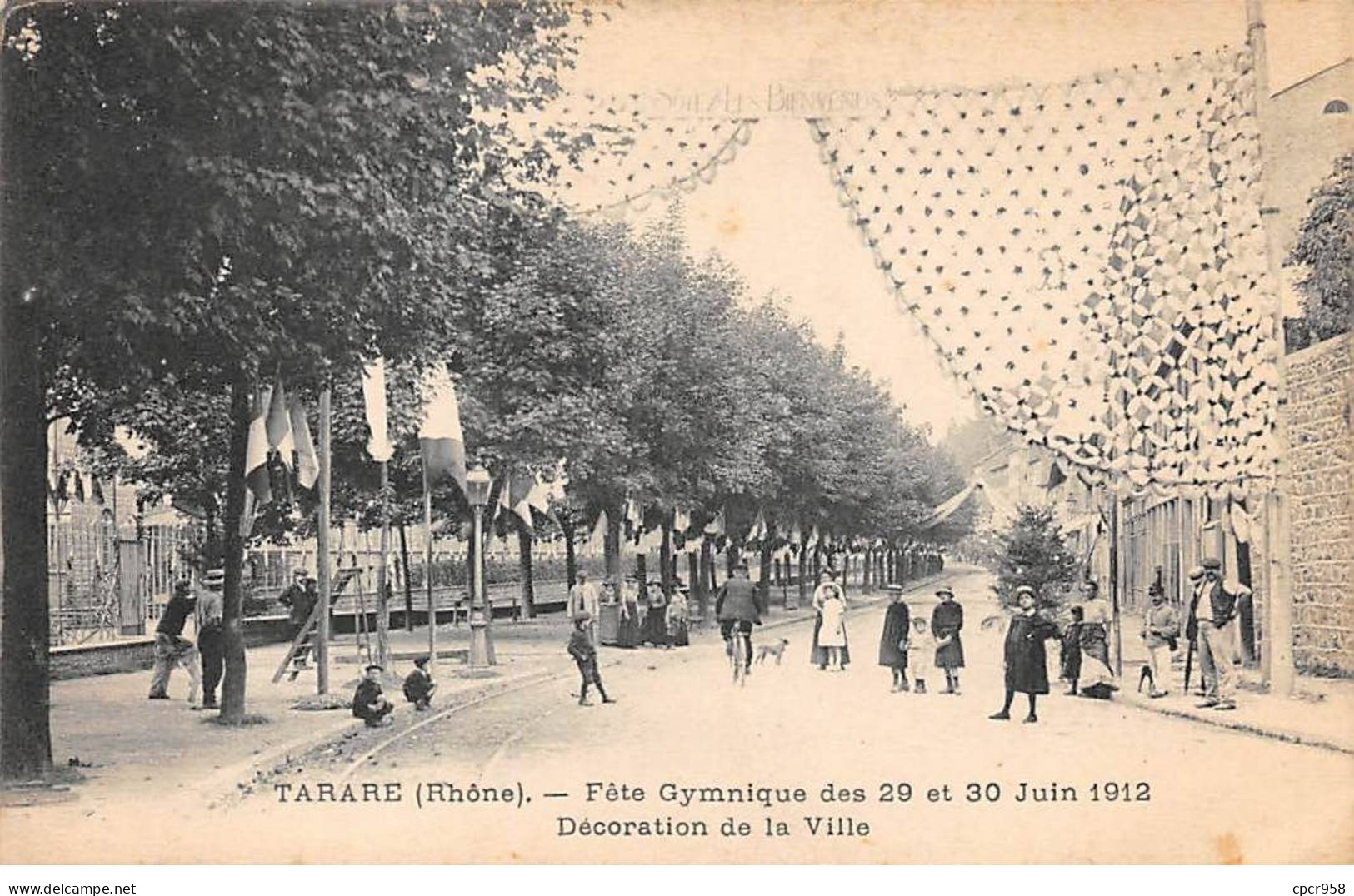 69 - TARARE - SAN29926 - Fête Gymnastique Des 29 Et 30 Juin 1912 - Décoration De La Ville - Tarare