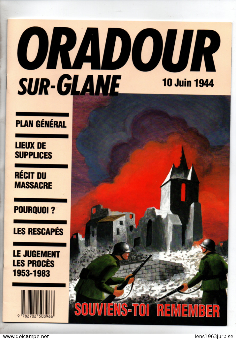 Oradour  Sur Glane , 10 Juin 1944 - Guerre 1939-45