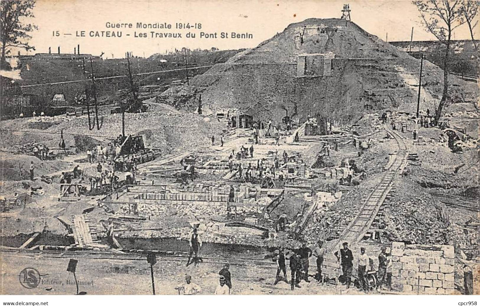 59 - LE CATEAU - SAN28075 - Guerre 1914-18 - Les Travaux Du Pont St Benin - Le Cateau