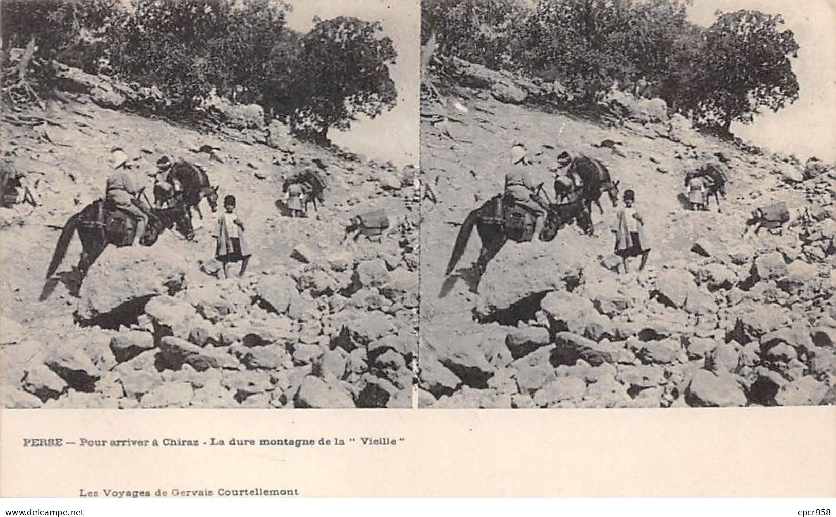 IRAN - PERSE - SAN27225 - Pour Arriver à Chiraz - La Dure Montagne De La "Vieille - Les Voyages De Gervais Courtellemont - Irán