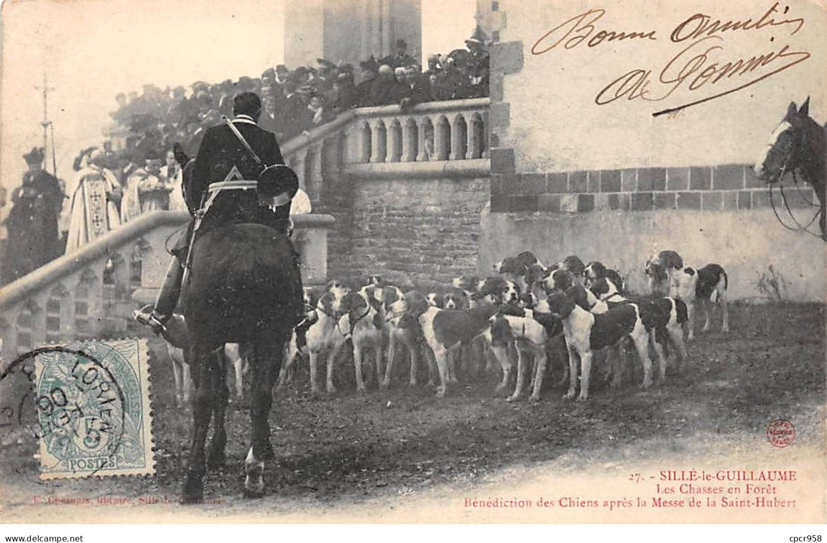 72 - SILLE LE GUILLAUME - SAN40162 - Les Chasses En Forêt - Bénédiction Des Chiens Après La Messe De La St Hubert - Sille Le Guillaume