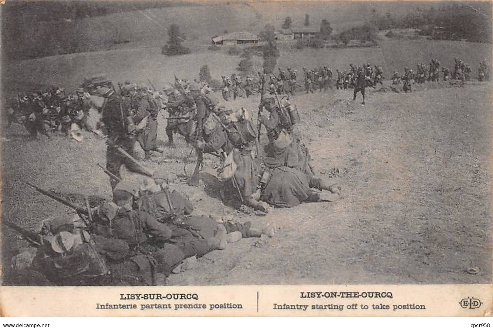 77.AM17492.Lisy Sur Ourcq.Infanterie Partant Prendre Position - Lizy Sur Ourcq